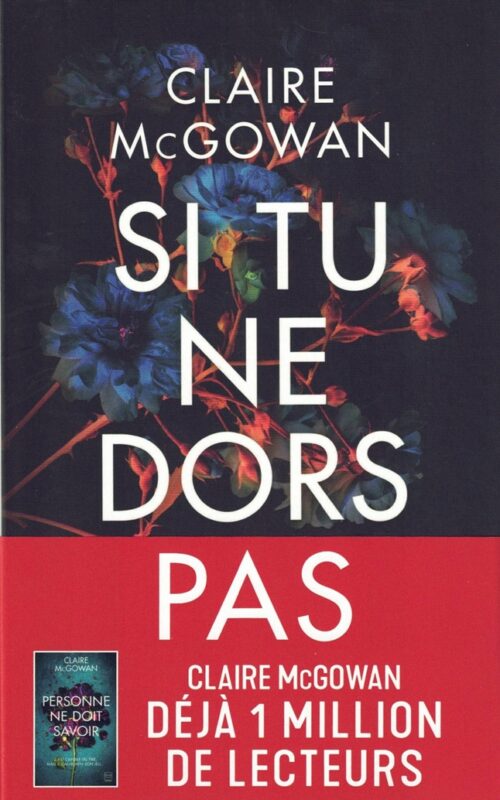 Claire McGowan - Si tu ne dors pas