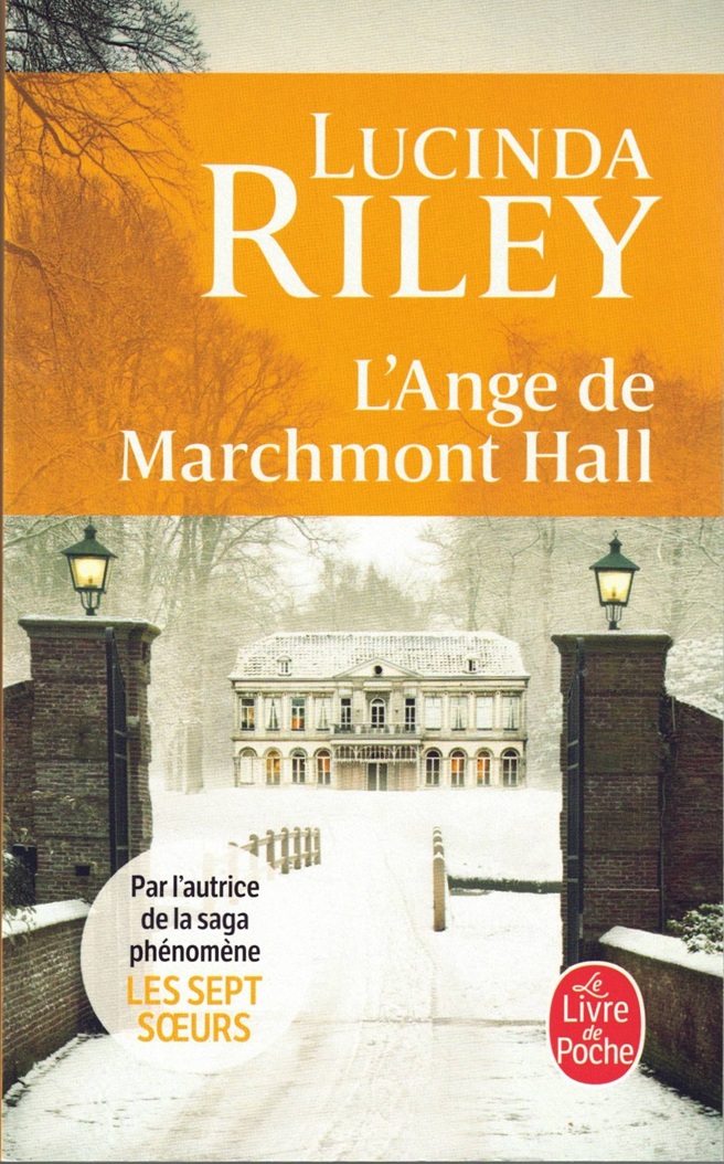 Lucinda Riley - L'ange de Marchmont Hall